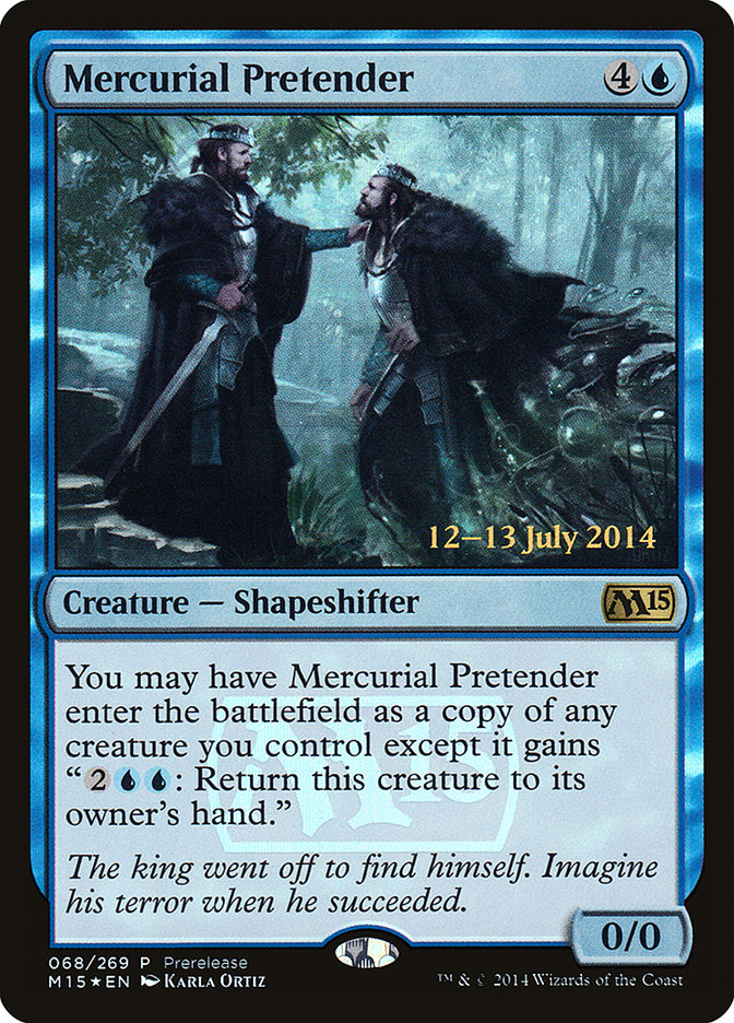 Mercurial Pretender [Magic 2015 Prerelease Promos] | Gate City Games LLC