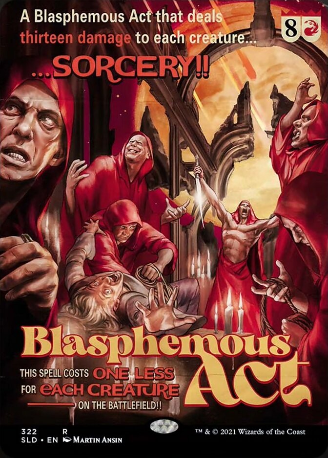 Blasphemous Act [Secret Lair Drop Series] | Gate City Games LLC