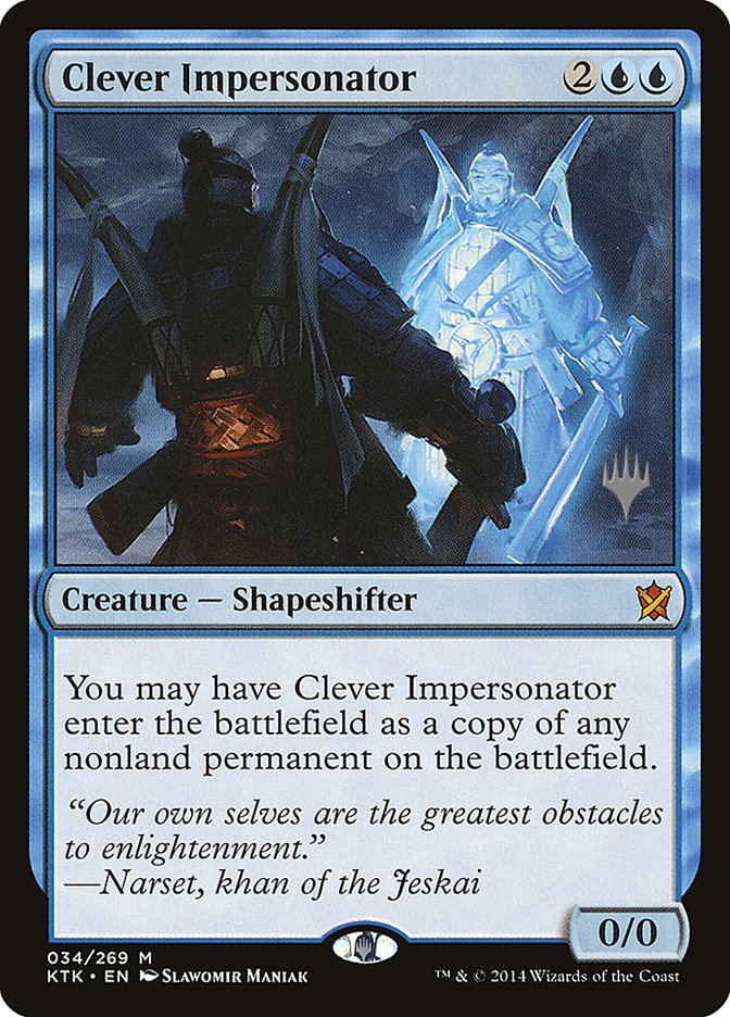 Clever Impersonator (Promo Pack) [Khans of Tarkir Promos] | Gate City Games LLC