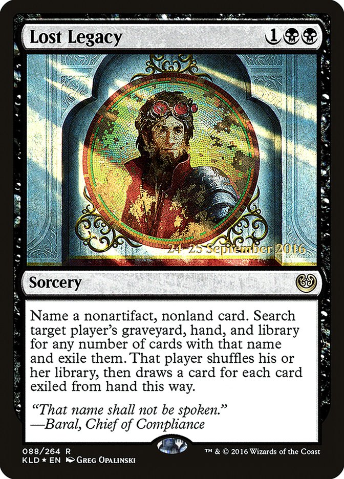 Lost Legacy [Kaladesh Prerelease Promos] | Gate City Games LLC