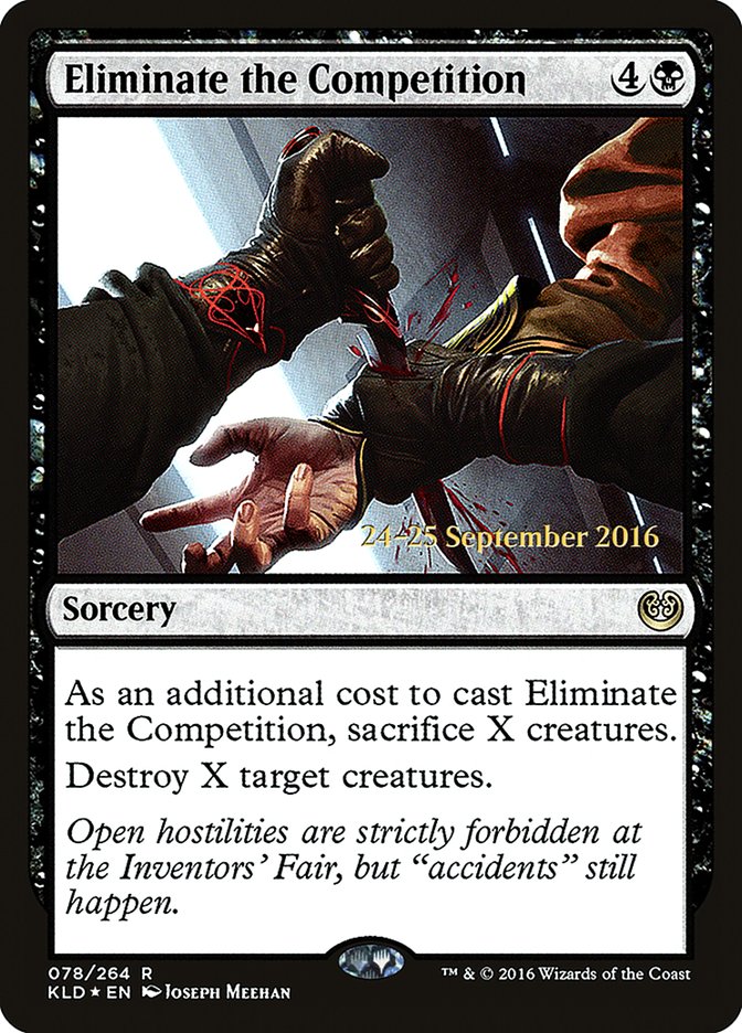 Eliminate the Competition [Kaladesh Prerelease Promos] | Gate City Games LLC
