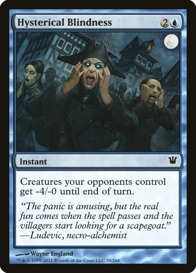 Hysterical Blindness [Innistrad] | Gate City Games LLC