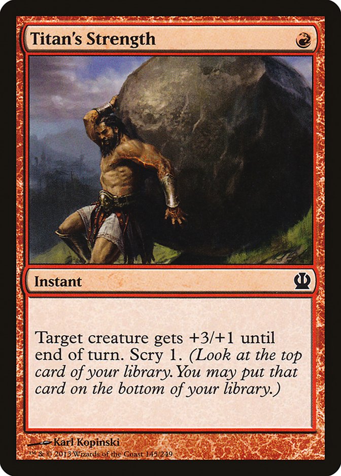Titan's Strength [Theros] | Gate City Games LLC