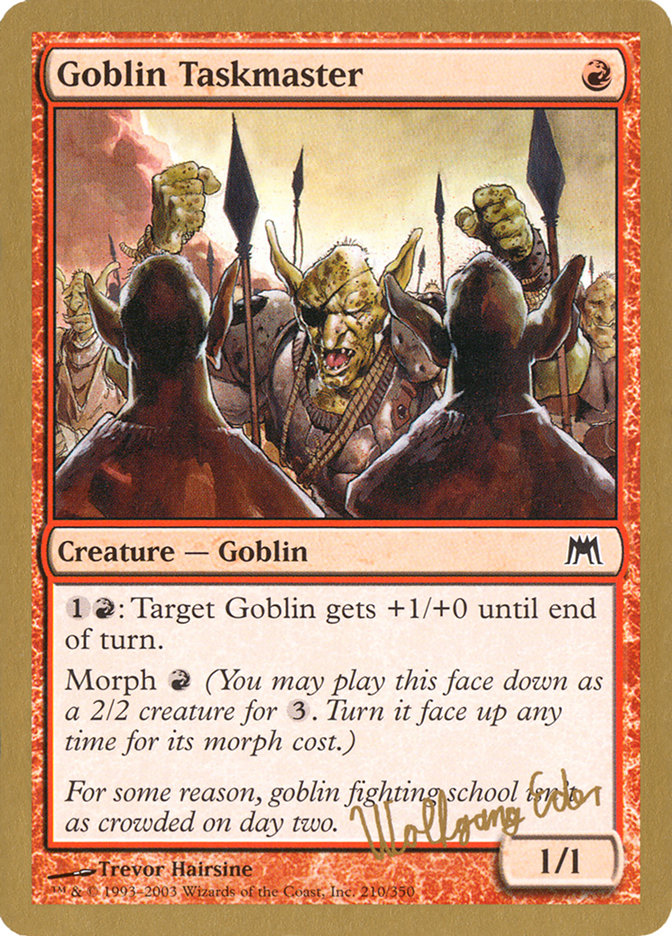 Goblin Taskmaster (Wolfgang Eder) [World Championship Decks 2003] | Gate City Games LLC