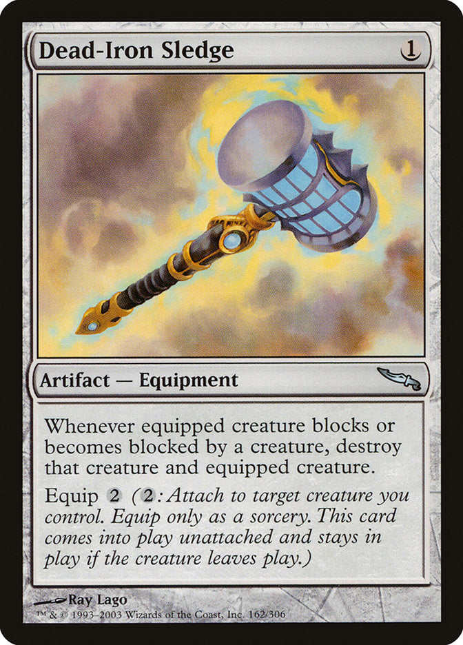 Dead-Iron Sledge [Mirrodin] | Gate City Games LLC