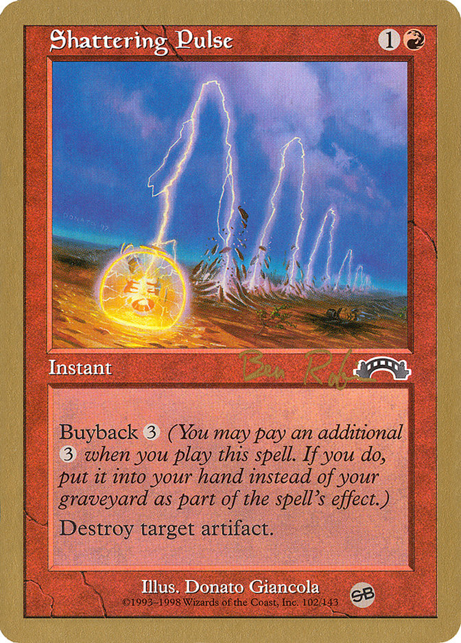 Shattering Pulse (Ben Rubin) (SB) [World Championship Decks 1998] | Gate City Games LLC