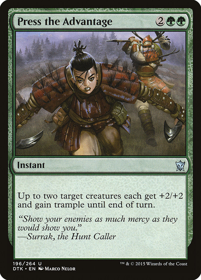 Press the Advantage [Dragons of Tarkir] | Gate City Games LLC