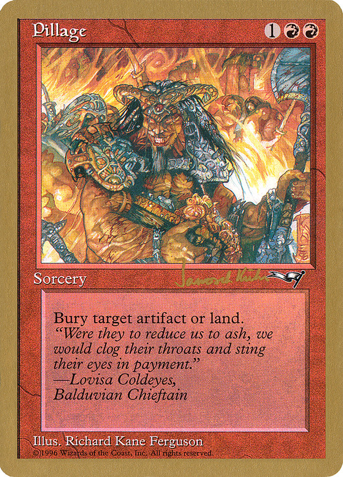 Pillage (Janosch Kuhn) [World Championship Decks 1997] | Gate City Games LLC