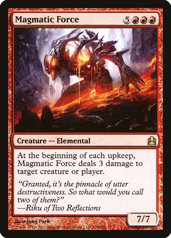 Magmatic Force [Commander 2011] | Gate City Games LLC