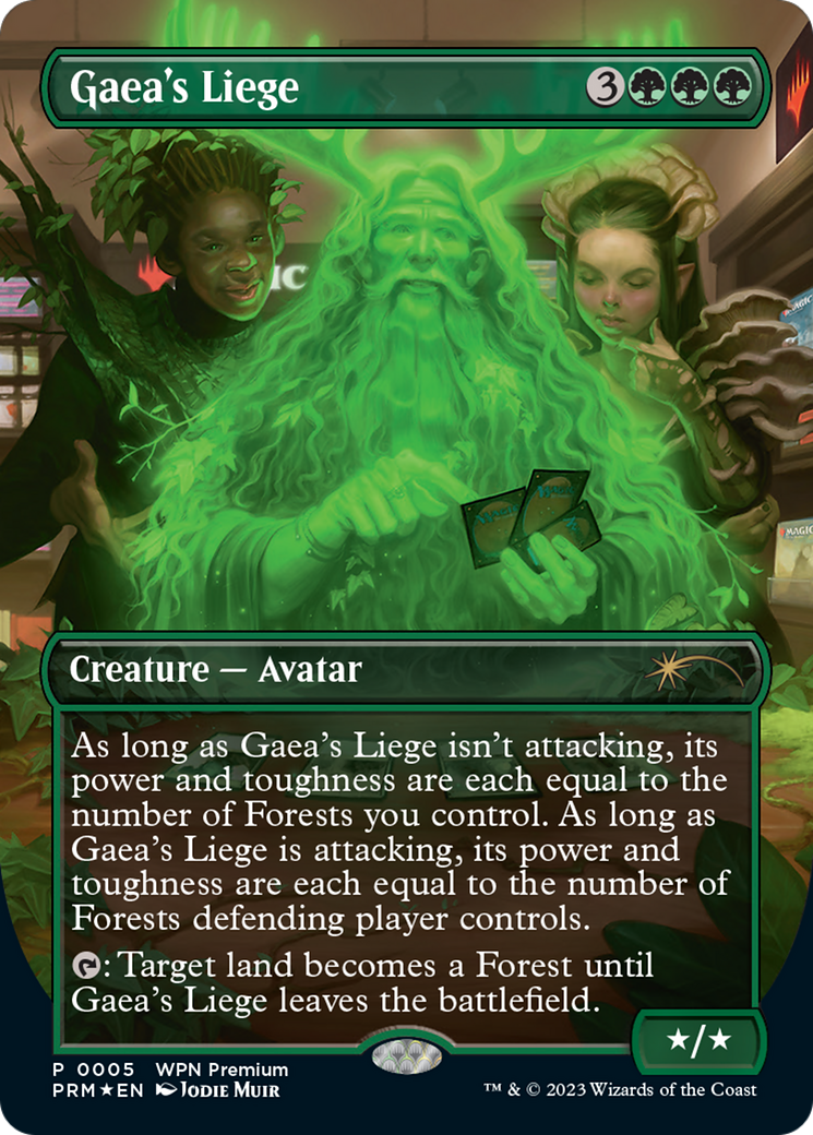 Gaea's Liege (Borderless) [Wizards Play Network 2024] | Gate City Games LLC