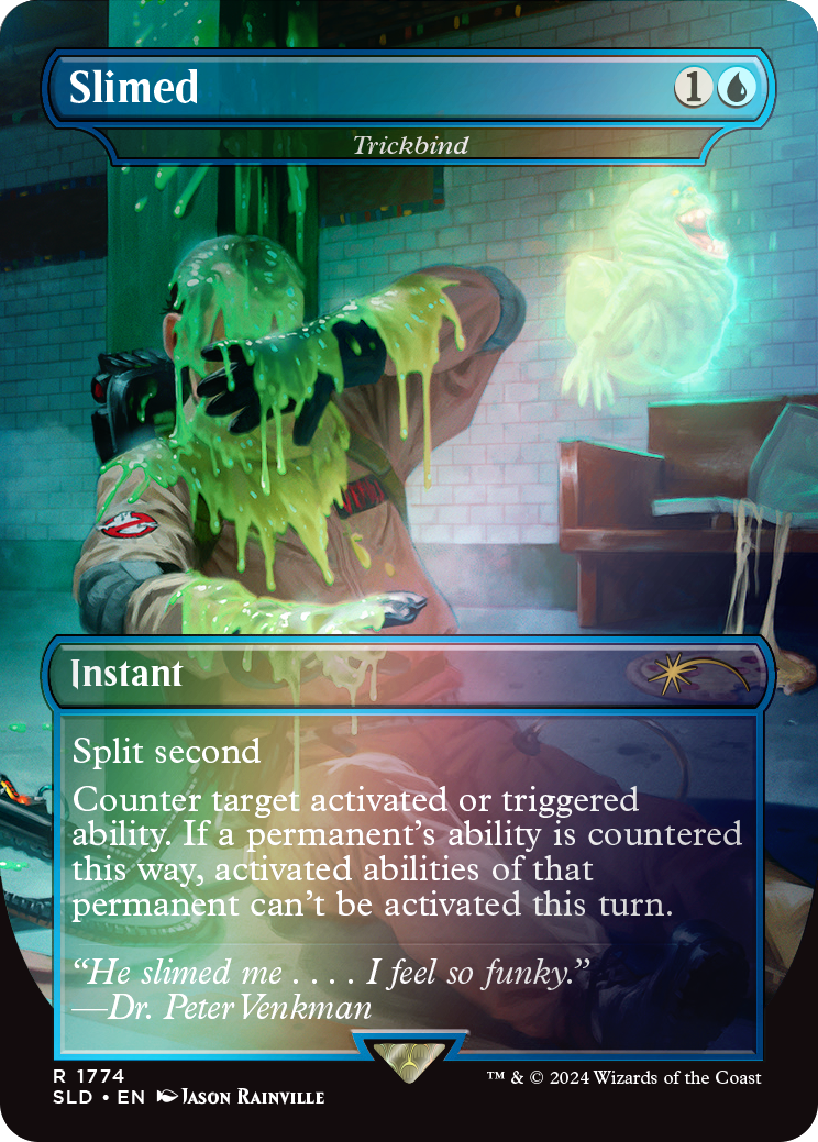 Slimed - Trickbind (Rainbow Foil) [Secret Lair Drop Series] | Gate City Games LLC