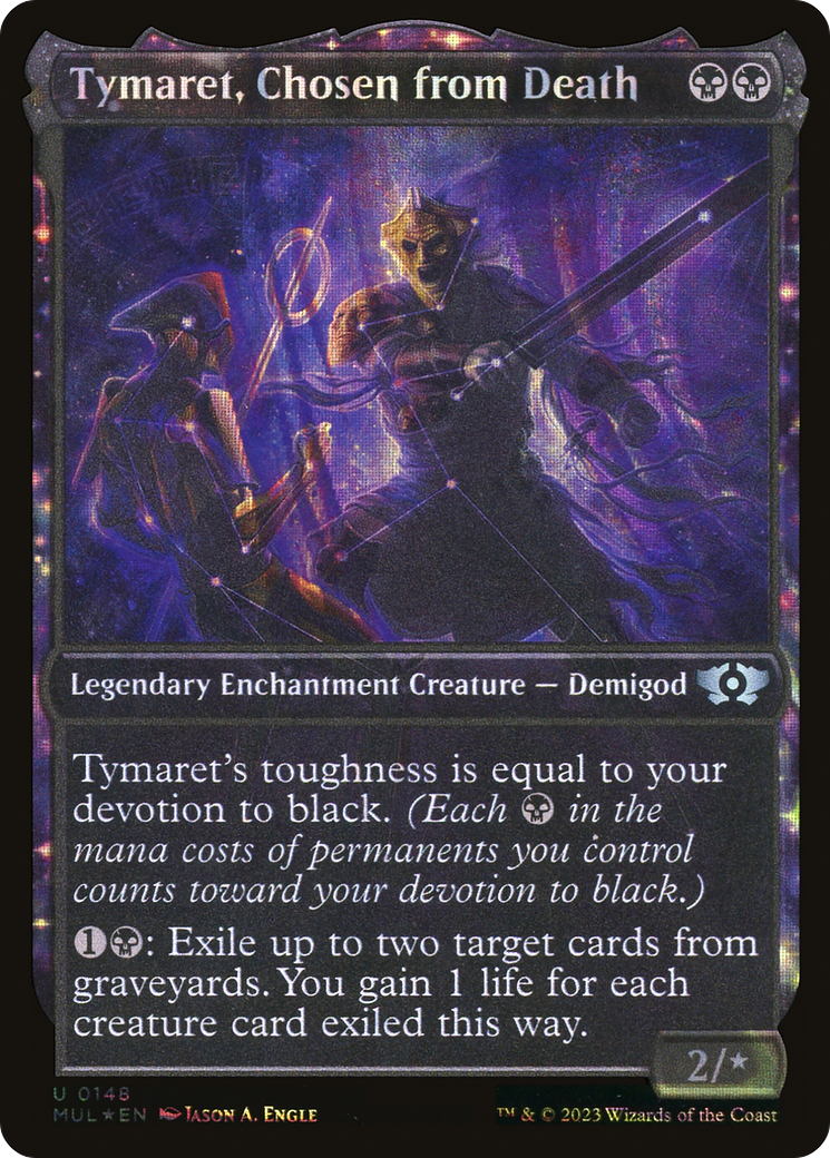 Tymaret, Chosen from Death (Halo Foil) [Multiverse Legends] | Gate City Games LLC