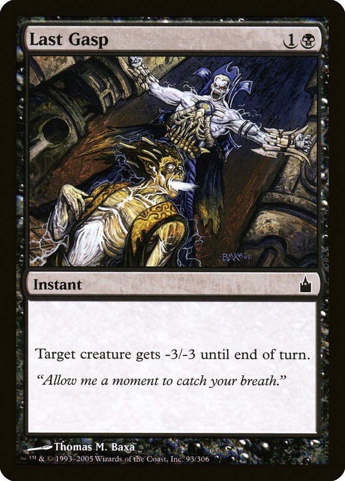 Last Gasp [Ravnica: City of Guilds] | Gate City Games LLC