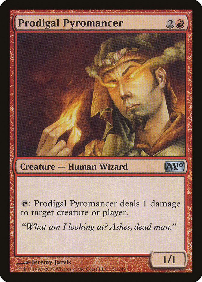 Prodigal Pyromancer [Magic 2010] | Gate City Games LLC