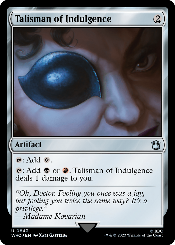 Talisman of Indulgence (Surge Foil) [Doctor Who] | Gate City Games LLC