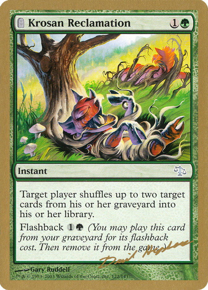 Krosan Reclamation (Dave Humpherys) [World Championship Decks 2003] | Gate City Games LLC