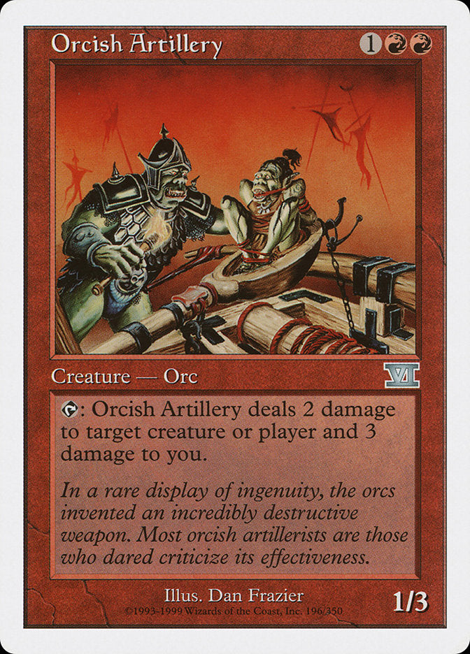 Orcish Artillery [Classic Sixth Edition] | Gate City Games LLC