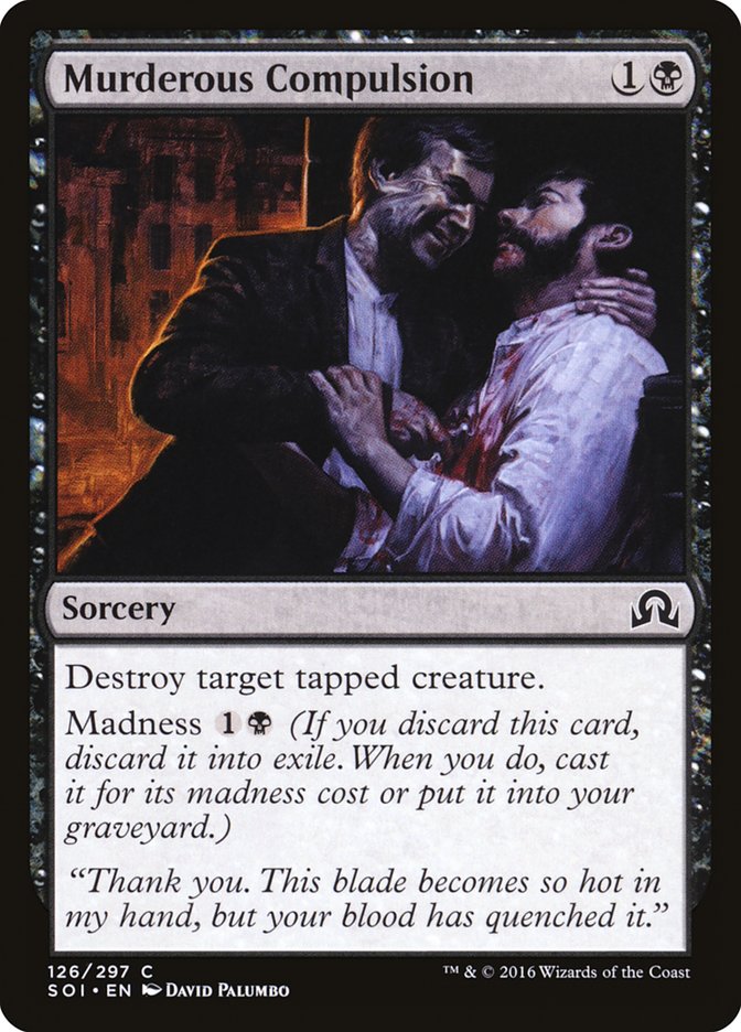Murderous Compulsion [Shadows over Innistrad] | Gate City Games LLC