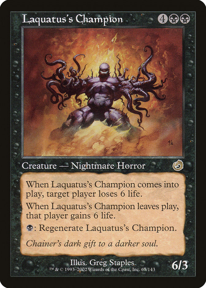 Laquatus's Champion [Torment] | Gate City Games LLC