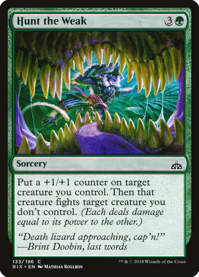 Hunt the Weak [Rivals of Ixalan] | Gate City Games LLC