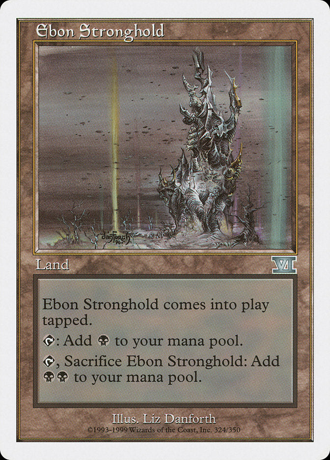 Ebon Stronghold [Classic Sixth Edition] | Gate City Games LLC