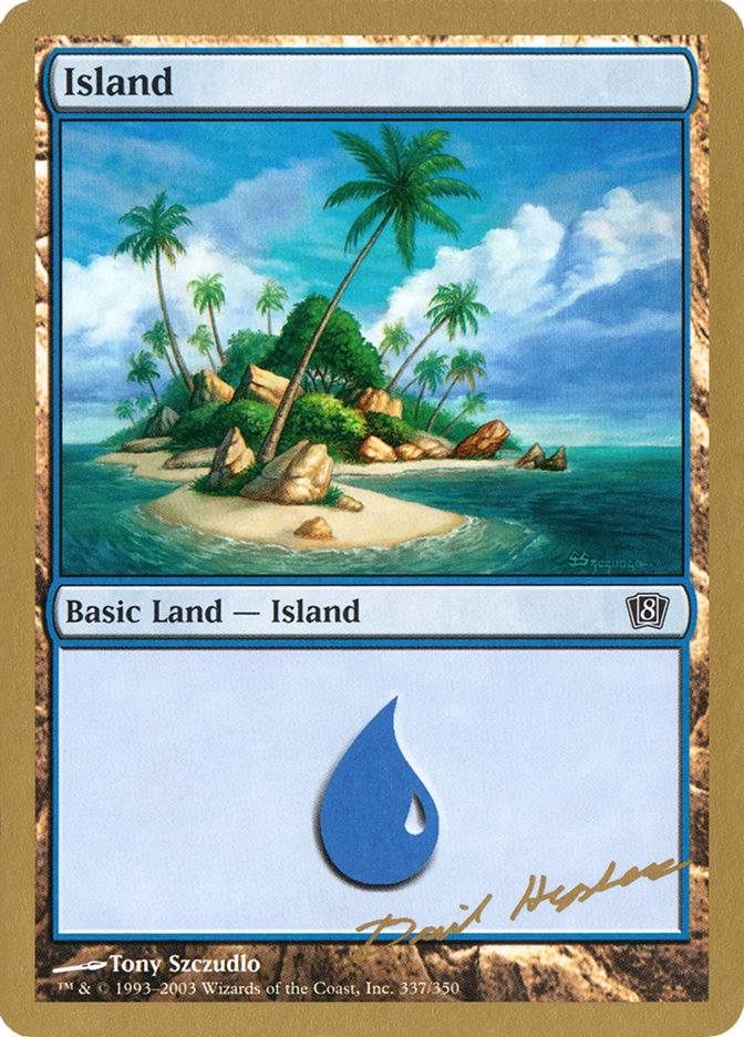 Island (dh337) (Dave Humpherys) [World Championship Decks 2003] | Gate City Games LLC