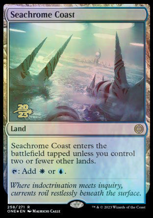 Seachrome Coast [Phyrexia: All Will Be One Prerelease Promos] | Gate City Games LLC