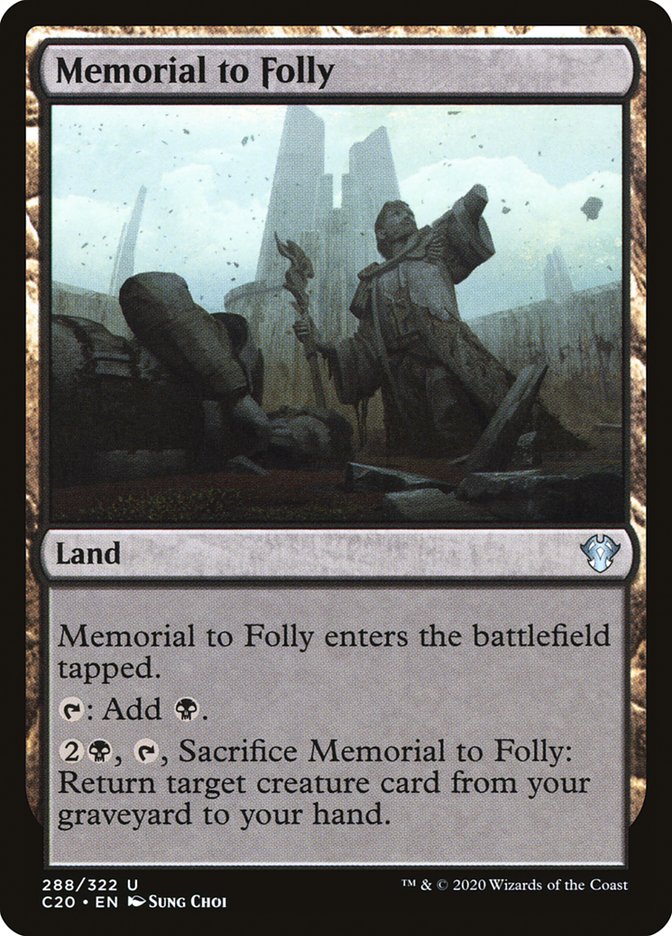 Memorial to Folly [Commander 2020] | Gate City Games LLC