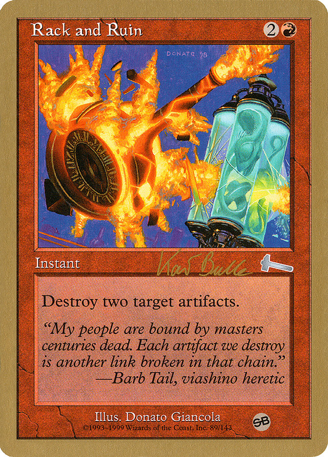 Rack and Ruin (Kai Budde) (SB) [World Championship Decks 1999] | Gate City Games LLC