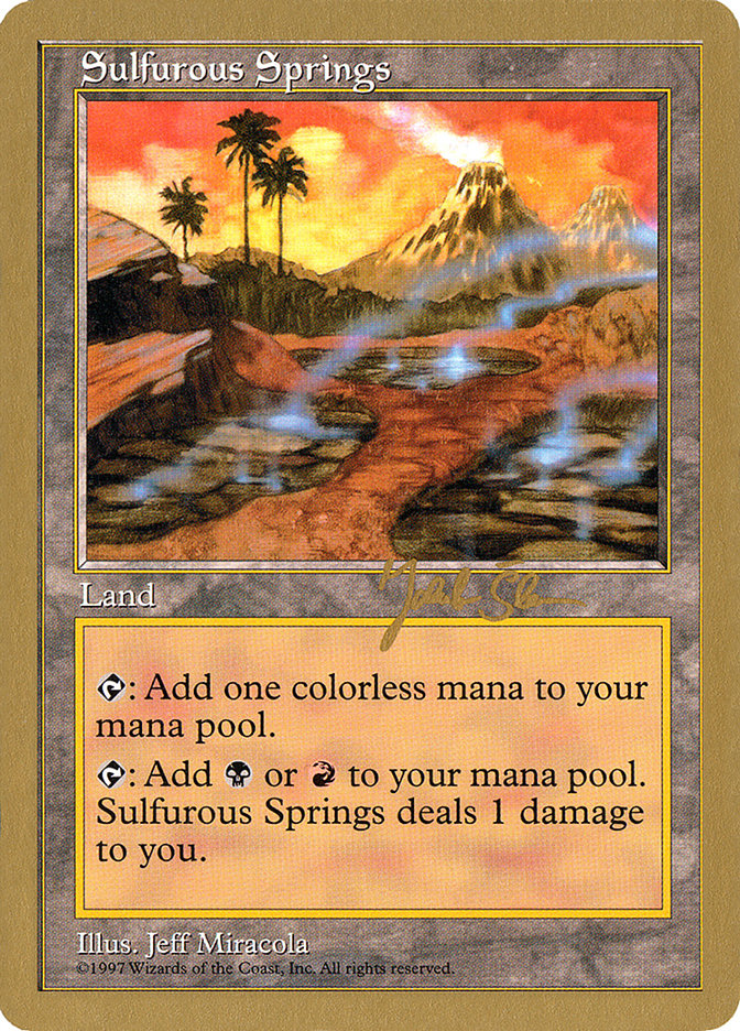 Sulfurous Springs (Jakub Slemr) [World Championship Decks 1997] | Gate City Games LLC