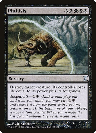 Phthisis [Time Spiral] | Gate City Games LLC