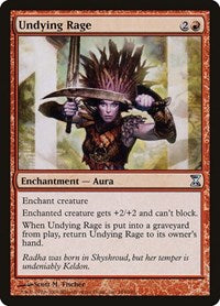 Undying Rage [Time Spiral] | Gate City Games LLC