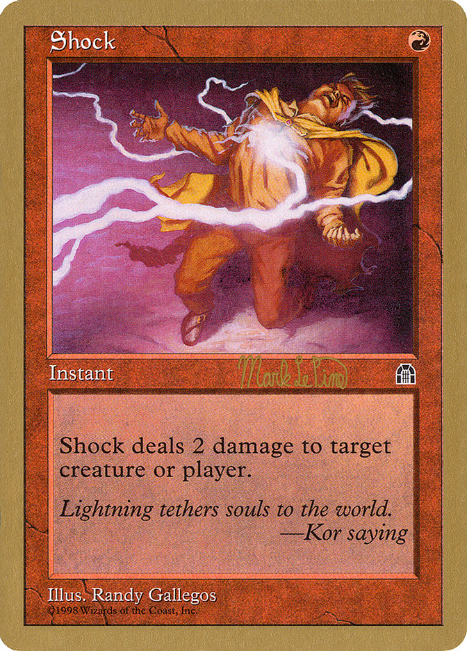 Shock (Mark Le Pine) [World Championship Decks 1999] | Gate City Games LLC