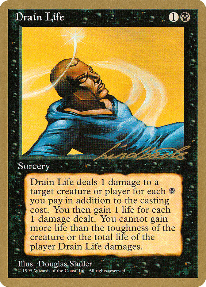 Drain Life (Leon Lindback) [Pro Tour Collector Set] | Gate City Games LLC