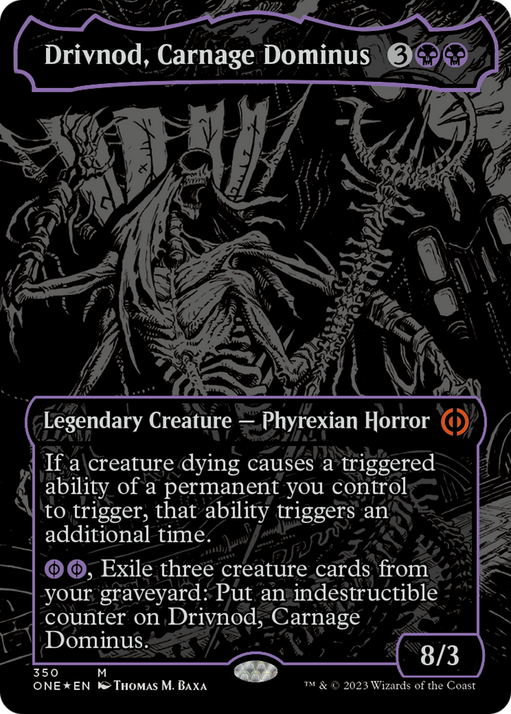 Drivnod, Carnage Dominus (Oil Slick Raised Foil) [Phyrexia: All Will Be One] | Gate City Games LLC