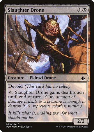 Slaughter Drone [Oath of the Gatewatch] | Gate City Games LLC