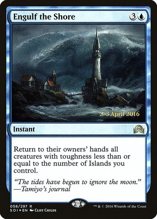 Engulf the Shore [Shadows over Innistrad Promos] | Gate City Games LLC