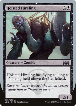 Hoisted Hireling [Unsanctioned] | Gate City Games LLC