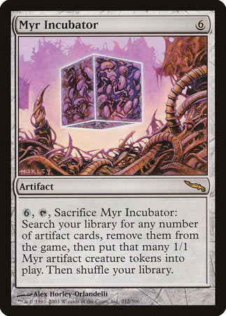 Myr Incubator [Mirrodin] | Gate City Games LLC