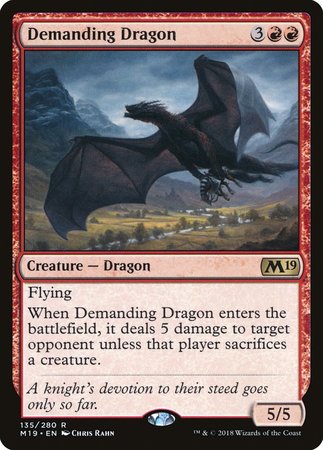 Demanding Dragon [Core Set 2019] | Gate City Games LLC
