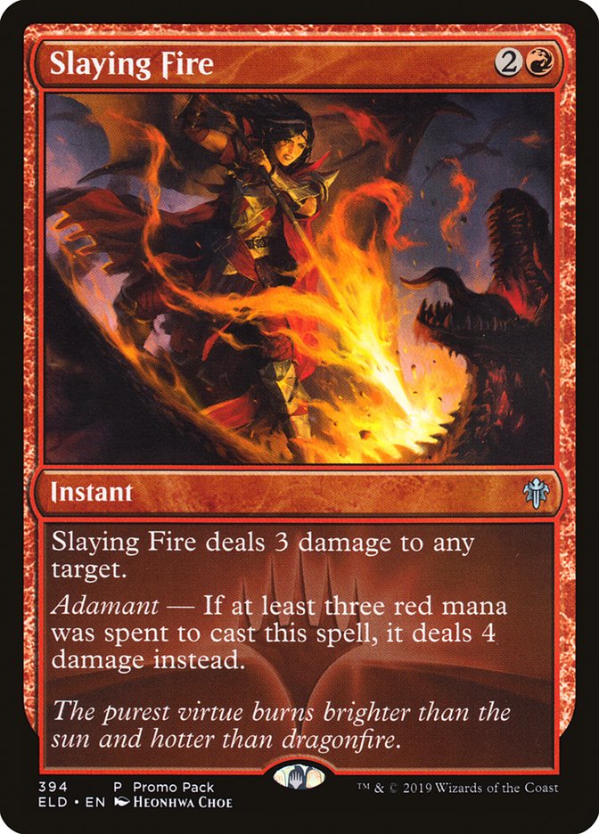 Slaying Fire (Promo Pack) [Throne of Eldraine Promos] | Gate City Games LLC