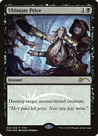 Ultimate Price [Friday Night Magic 2015] | Gate City Games LLC