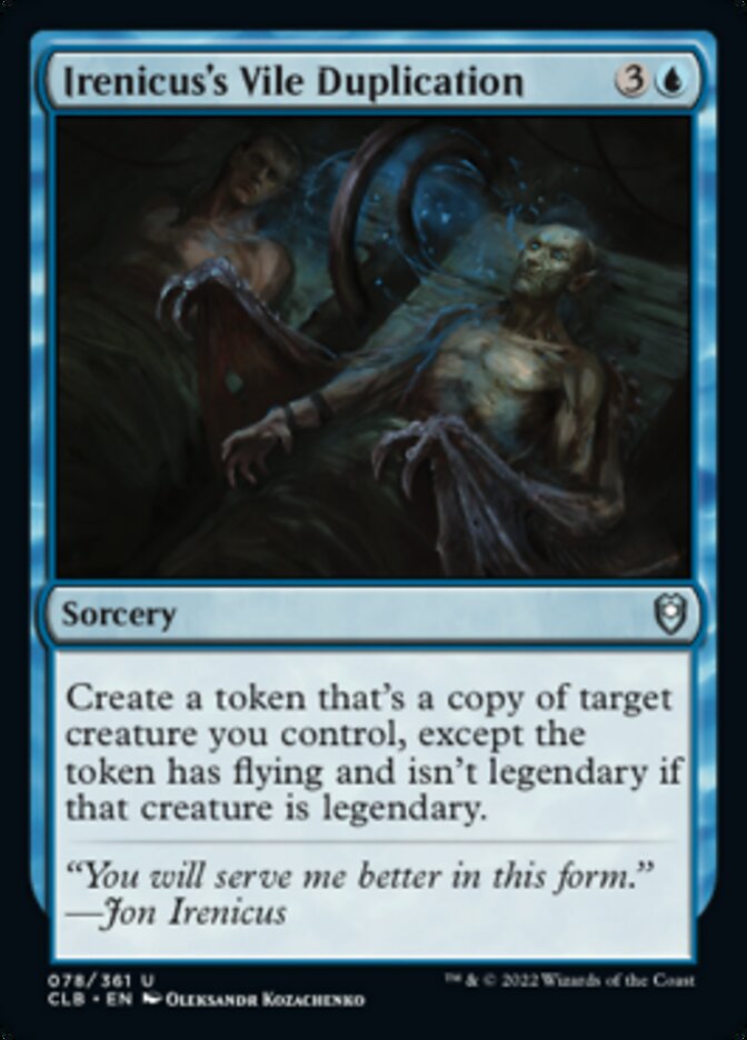 Irenicus's Vile Duplication [Commander Legends: Battle for Baldur's Gate] | Gate City Games LLC