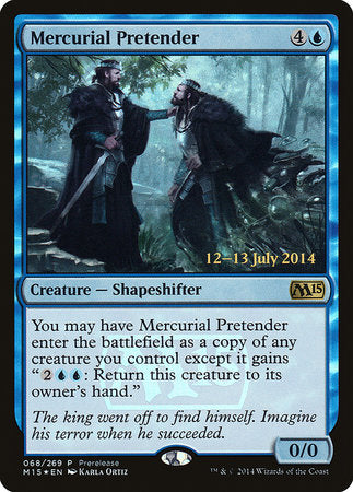 Mercurial Pretender [Magic 2015 Promos] | Gate City Games LLC