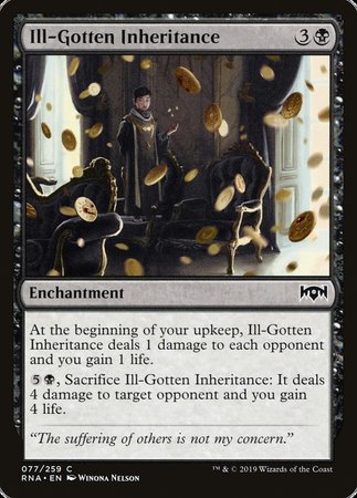 Ill-Gotten Inheritance [Ravnica Allegiance] | Gate City Games LLC