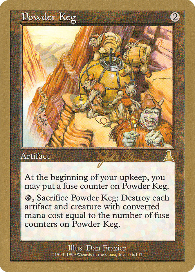 Powder Keg (Jakub Slemr) [World Championship Decks 1999] | Gate City Games LLC