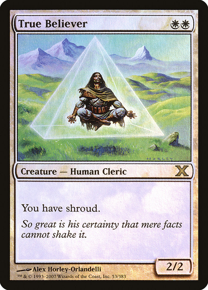 True Believer (Premium Foil) [Tenth Edition] | Gate City Games LLC