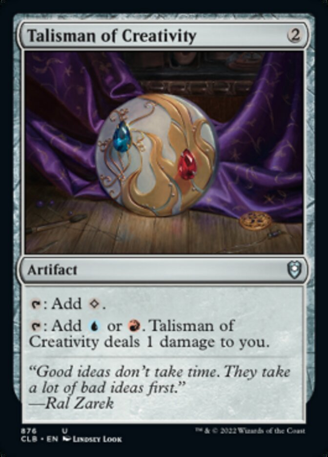 Talisman of Creativity [Commander Legends: Battle for Baldur's Gate] | Gate City Games LLC