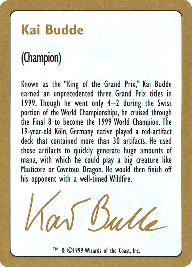 Kai Budde Bio [World Championship Decks 1999] | Gate City Games LLC