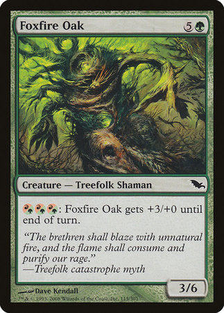 Foxfire Oak [Shadowmoor] | Gate City Games LLC